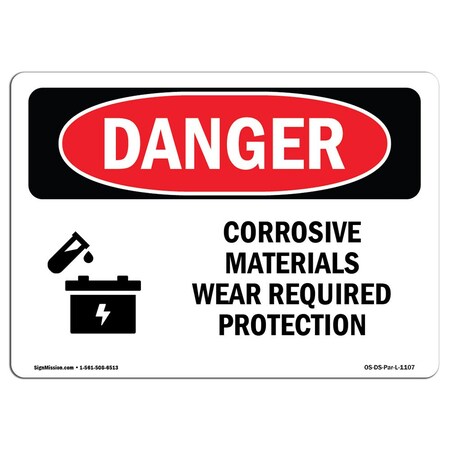 Signmission OSHA Danger, Corrosive Materials Wear Required Protection, 10in X 7in Decal, 10" W, 7" H, Landscape OS-DS-D-710-L-1107